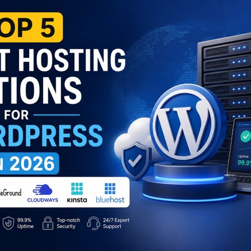 Best Hosting for WordPress: 5 Top Options Every Site Owner Should Consider in 2026