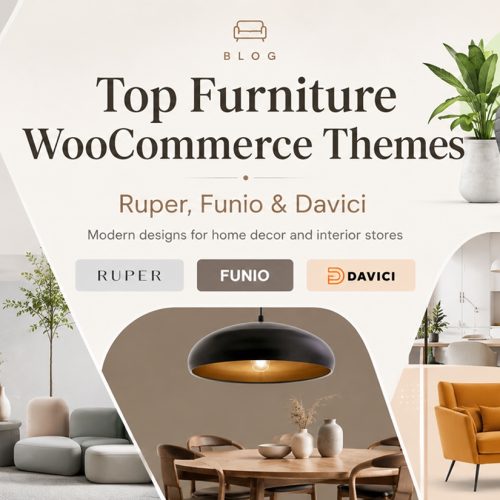 Furniture WooCommerce Themes: 5 Best Designs for Home Decor Stores